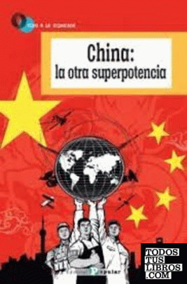 China:  la otra superpotencia