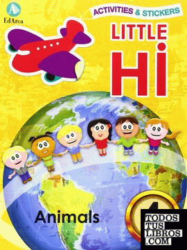 Activities & Stickers. Little Hi! Animals 4 (Little Hii)