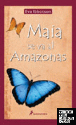 Maia se va al Amazonas
