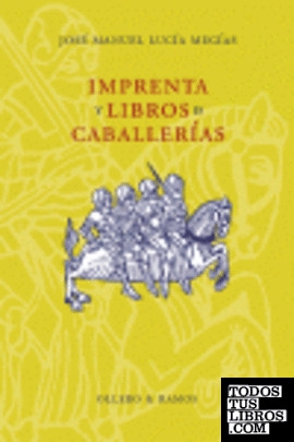 Imprenta y libros de caballerías