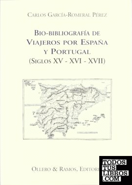 Bio-bibliografía de viajeros por España y Portugal (siglos XV-XVI-XVII)