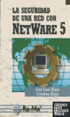 La seguridad de una red con NetWare 5.