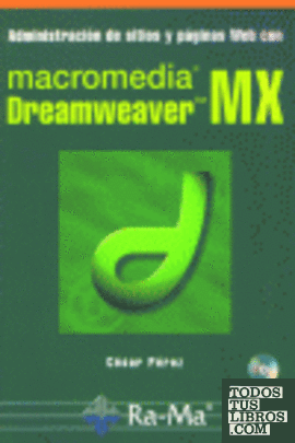 Administración de sitios y páginas Web con Dreamweaver MX.
