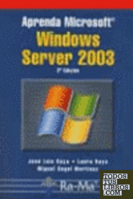 Aprenda Microsoft Windows Server 2003, 2ª edición.