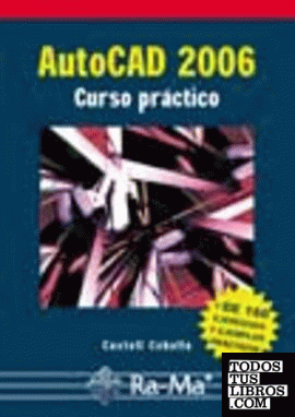 AUTOCAD 2006. CURSO PRACTICO.