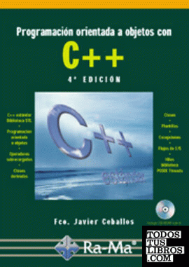 PROGRAMACION ORIENTADA A OBJETOS CON C++. 4é EDICION. INCLUYE CD-ROM.
