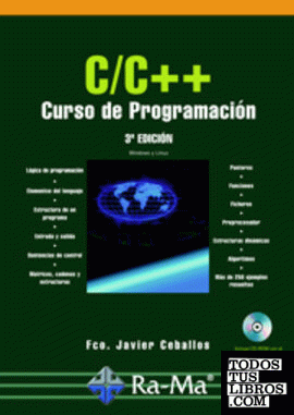 C/C++ CURSO DE PROGRAMACION. 3é EDICION. INCLUYE CD-ROM.