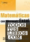 Matemáticas con Microsoft Excel. 2ª Edición