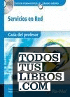 Guía Didáctica. Servicios en red R. D. 1691/2007