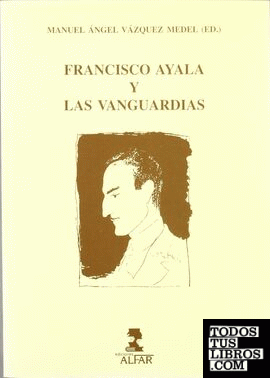 Francisco de Ayala y las vanguardias