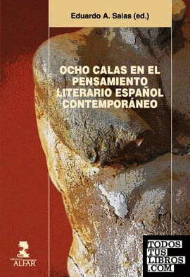 Ocho calas en el pensamiento literario español contemporáneo