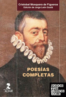 Poesías completas de Cristóbal Mosquera de Figueroa