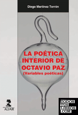 La poética interior de Octavio Paz