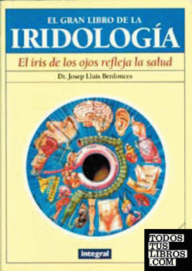 El gran libro de la iridologia