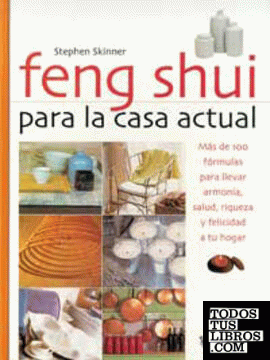 Feng shui para la casa actual