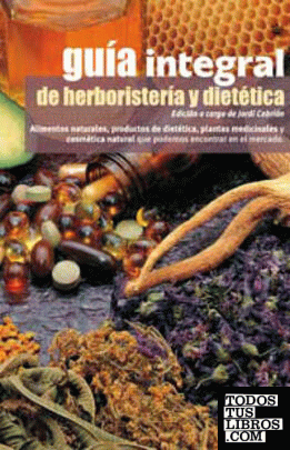 Guia de herboristeria y dietetica