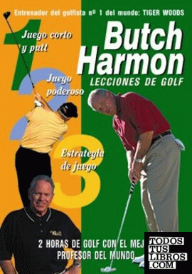 LECCIONES DE GOLF. BUTCH HARMON