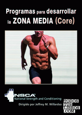 Programas para desarrollar la Zona Media  (Core)