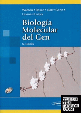 Biología Molecular del Gen.  (Incluye Cd-Rom)