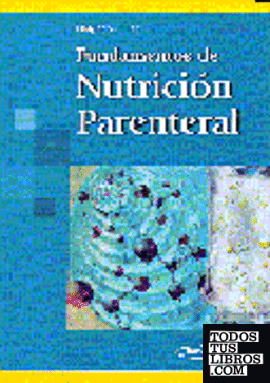 Fundamentos de nutrición parenteral