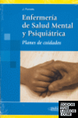 Enfermería de Salud Mental y Psiquiátrica. Planes de cuidados
