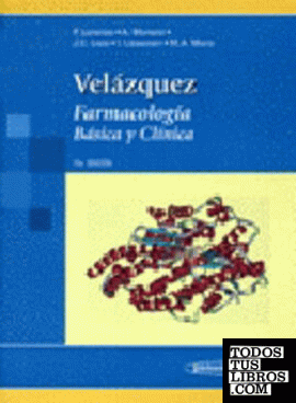 Velázquez. Farmacología Básica y Clínica.