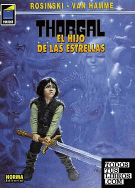 THORGAL 07: EL HIJO DE LAS ESTRELLAS