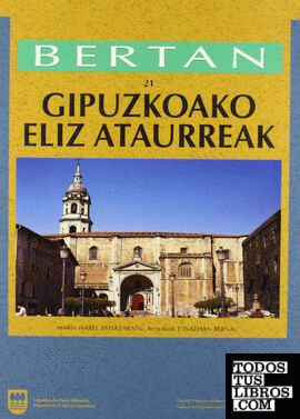 Gipuzkoako Eliz Ataurreak = Pórticos de iglesias en Gipuzkoa