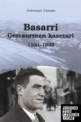 Basarri-Gerraurrean kazetari 1931-1935