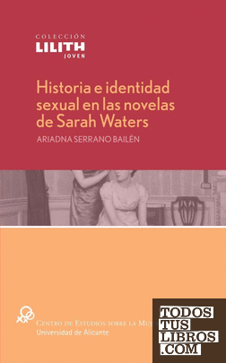 Historia e identidad sexual en las novelas de Sarah Waters