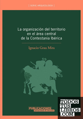 La organización del territorio en el área central de la Contestania Ibérica