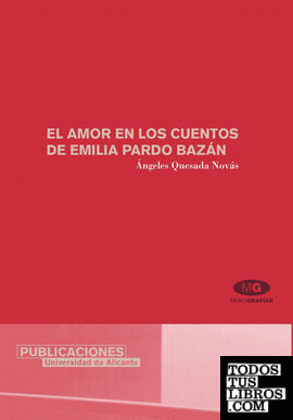 El amor en los cuentos de Emilia Pardo Bazán