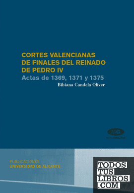Cortes valencianas de finales del reinado de Pedro IV