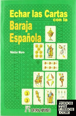 Echar las cartas con la baraja española