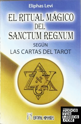 El ritual magico del sanctum regnum