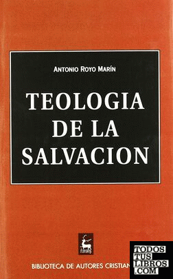 TEOLOGIA DE LA SALVACION