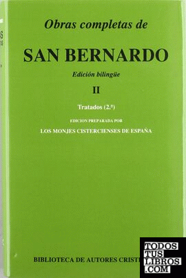 Obras completas de San Bernardo. II: Tratados (2)