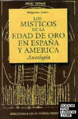 Los místicos de la Edad de Oro en España y América