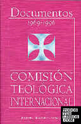 Documentos de la Comisión Teológica Internacional (1969-1996).