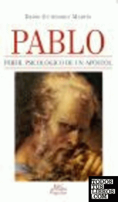 Pablo, perfil psicológico de un apóstol