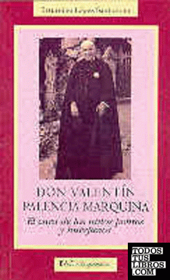 Don Valentín Palencia Marquina