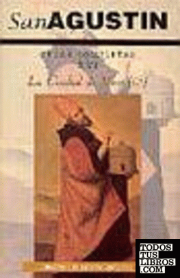 Obras completas de San Agustín. XVI: Escritos apologéticos (3.º): La ciudad de Dios (1.º)