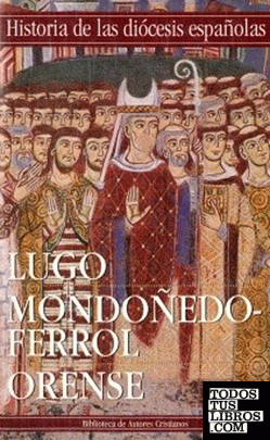 Iglesias de Lugo, Mondoñedo-Ferrol y Orense
