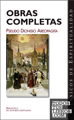 Obras completas del Pseudo Dionisio Areopagita