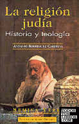 La religión judía. Historia y teología