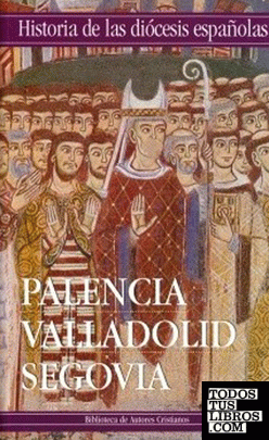 Iglesias de Palencia, Valladolid y Segovia