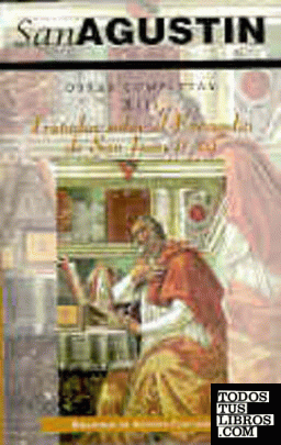 Obras completas de San Agustín. XIII: Escritos homiléticos (1.º): Tratados sobre el Evangelio de San Juan (1.ª): 1-35