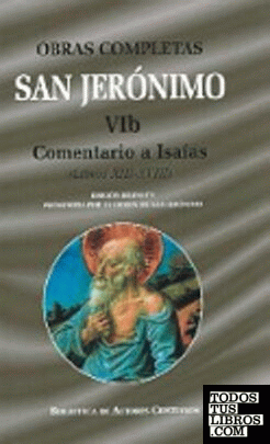 Obras completas de San Jerónimo. VIb: Comentario a Isaías (Libros XII-XVIII). Pe