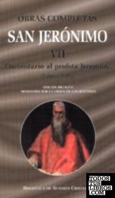 Obras completas de San Jerónimo. VII: Comentario al profeta Jeremías (Libros I-V