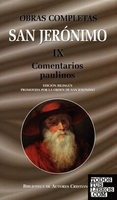 Obras completas de San Jerónimo. IX: Comentarios paulinos